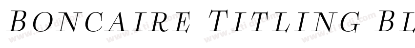 Boncaire Titling Bla字体转换